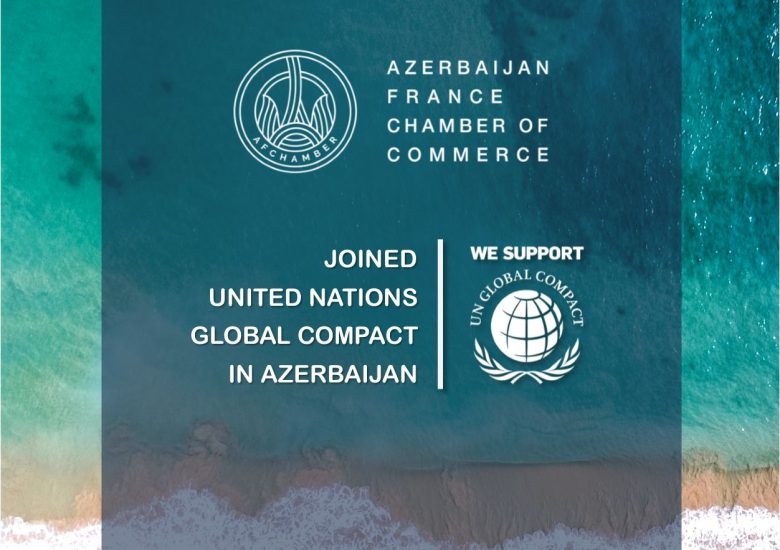 AFchamber est devenu membre du Pacte mondial des Nations unies en Azerbaïdjan.